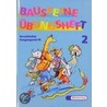 Bausteine Deutsch. Übungsheft 2. Vereinfachte Ausgangsschrift. Nordrhein-Westfalen by Unknown