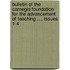 Bulletin Of The Carnegie Foundation For The Advancement Of Teaching ..., Issues 1-4