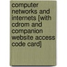 Computer Networks And Internets [with Cdrom And Companion Website Access Code Card] by Douglas E. Comer