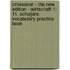 Crossover - The New Edition - Wirtschaft 1: 11. Schuljahr. Vocabulary Practice Book