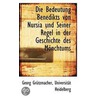 Die Bedeutung Benedikts Von Nursia Und Seiner Regel In Der Geschichte Des Monchtums door Georg Grützmacher