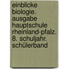 Einblicke Biologie. Ausgabe Hauptschule Rheinland-Pfalz. 8. Schuljahr. Schülerband by Unknown