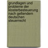 Grundlagen und Probleme der Klosterbesteuerung nach geltendem deutschen Steuerrecht door Helmut E. Maier