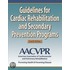 Guidelines for Cardiac Rehabilitation and Secondary Prevention Programs-4th Edition
