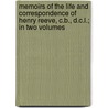 Memoirs Of The Life And Correspondence Of Henry Reeve, C.B., D.C.L.; In Two Volumes by Sir John Knox Laughton