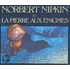 Norbert Nipkin Et la Pierre Aux Enigmes = Norbert Nipkin and the Magic Riddle Stone