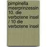 Pimpinella Meerprinzessin 10. Die verbotene Insel / 10 Die verbotene Insel by Usch Luhn