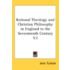 Rational Theology And Christian Philosophy In England In The Seventeenth Century V2