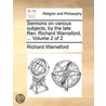 Sermons On Various Subjects, By The Late Rev. Richard Warneford, ...  Volume 2 Of 2 by Unknown