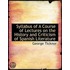 Syllabus Of A Course Of Lectures On The History And Criticism Of Spanish Literature