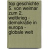 Top Geschichte 5. Von Weimar Zum 2. Weltkrieg - Demokratie In Europa - Globale Welt door Onbekend