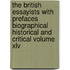 The British Essayists With Prefaces Biographical Historical And Critical Volume Xlv
