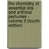 The Chemistry of Essential Oils and Artificial Perfumes - Volume 2 (Fourth Edition)