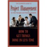The Complete Guide to Project Management for New Managers and Management Assistants door Elle Bereaux