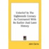 Unbelief in the Eighteenth Century as Contrasted with Its Earlier and Later History