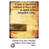 A Study Of Educational Conditions In Mexico And An Appeal For An Independent College door Committee for the Study of Edu Mexico