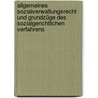 Allgemeines Sozialverwaltungsrecht und Grundzüge des sozialgerichtlichen Verfahrens door Franz Dillmann