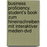 Business Proficiency. Student's Book Zum Hineinschreiben Mit Interaktiver Medien-dvd by Stephanie Ashford