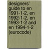Designers' Guide To En 1991-1-2, En 1992-1-2, En 1993-1-2 And En 1994-1-2 (Eurocode) door David Moore