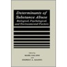 Determinants of Substance Abuse, Biological, Psychological and Environmental Factors door Mark Galizio