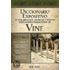 Diccionario Expositivo de Palabras del Antiguo y Nuevo Testamento Exhaustivo de Vine
