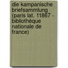 Die Kampanische Briefsammlung (Paris lat. 11867 - Bibliothèque nationale de France) door Onbekend