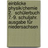 Einblicke Physik/Chemie 2.  Schülerbuch 7.-9. Schuljahr. Ausgabe für Niedersachsen door Onbekend