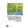 Geschichte Der Padagogik Vom Wiederaufbluhen Klassischer Studien Bis Auf Unsere Zeit by Karl Georg Raumer
