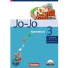 Jo-jo Sprachbuch 3 C. Arbeitsheft In Schulausgangsschrift Mit Cd-rom. Neubearbeitung by Unknown