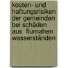 Kosten- und Haftungsrisiken der Gemeinden bei Schäden aus  flurnahen Wasserständen door Reiner Tillmanns