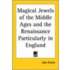 Magical Jewels Of The Middle Ages And The Renaissance Particularly In England (1922)