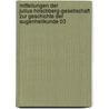 Mitteilungen der Julius-Hirschberg-Gesellschaft zur Geschichte der Augenheilkunde 03 door Onbekend