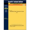 Outlines & Highlights For International Trade In Agricultural Products By Reed, Isbn by Lord Reed