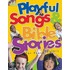 Playful Songs & Bible Stories For Preschoolers With Cd (audio) [with 2 Compact Disc]