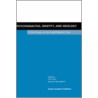 Psychoanalysis, Identity, and Ideology; Critical Essays on the Israel/Palestine Case door John Bunzl