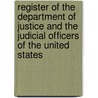 Register Of The Department Of Justice And The Judicial Officers Of The United States door Justice United States.