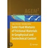 Solid-Fluid Mixtures Of Frictional Materials In Geophysical And Geotechnical Context door Lukas Schneider