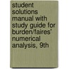 Student Solutions Manual With Study Guide For Burden/Faires' Numerical Analysis, 9th door Richard L. Burden