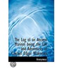 The Log Of An Ancient Mariner Being The Life And Adventures Of Captain Edgar Wakeman by . Anonymous