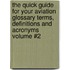 The Quick Guide For Your Aviation Glossary Terms, Definitions And Acronyms Volume #2