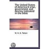 The United States Of America It Srise, Government And Destiny Indicated In The Bible by W.H.D. Totten