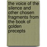 The Voice of the Silence and Other Chosen Fragments from the Book of Golden Precepts by Helena Pretrovna Blavatsky