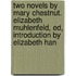 Two Novels by Mary Chestnut. Elizabeth Muhlenfeld, Ed, Introduction by Elizabeth Han