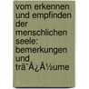 Vom Erkennen Und Empfinden Der Menschlichen Seele: Bemerkungen Und Trã¯Â¿Â½Ume by Johann Gottfried Herder