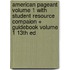 American Pageant Volume 1 With Student Resource Compaion + Guidebook Volume 1 13th Ed