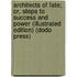 Architects Of Fate; Or, Steps To Success And Power (Illustrated Edition) (Dodo Press)