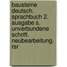 Bausteine Deutsch. Sprachbuch 2. Ausgabe S. Unverbundene Schrift. Neubearbeitung. Rsr door Onbekend