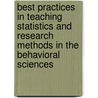 Best Practices in Teaching Statistics and Research Methods in the Behavioral Sciences door Dana S. Dunn