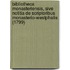 Bibliotheca Monasteriensis, Sive Notitia De Scriptoribus Monasterio-Westphalis (1799)