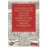 Catalogue Of The Fifteenth-Century Printed Books In The University Library, Cambridge door Oates John Claud Trewinard